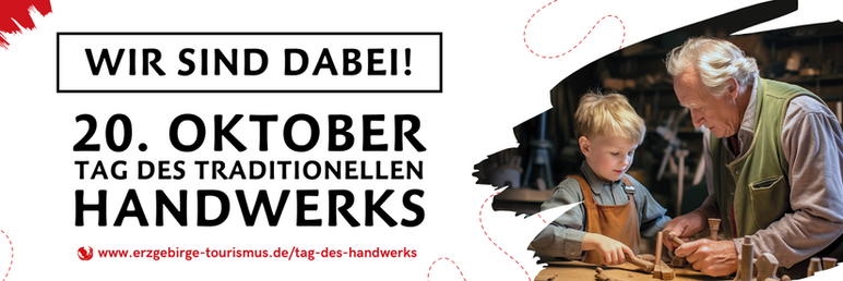 Motiv der Karte ist das Foto eines älteren Mannes und eines Jungen, die gemeinsam mit Holz arbeiten. Links daneben steht: Zitat "Wir sind dabei! 20. Oktober – Tag des traditionellen Handwerks" Zitat Ende. Darunter die Internetadresse des Tourismusverband Erzgebirge e.V.